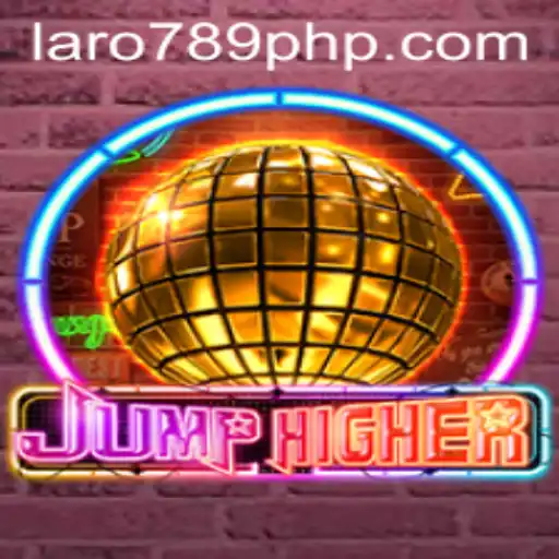 JumpHigher: A Deep Dive into the Exciting New Game LARO 789