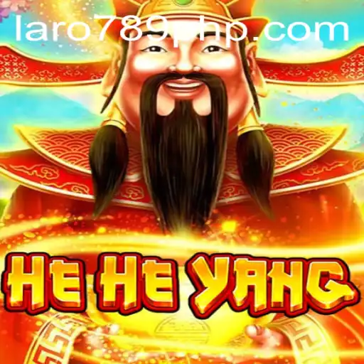 Discovering HeHeYang: Exploring the Thrills of LARO 789