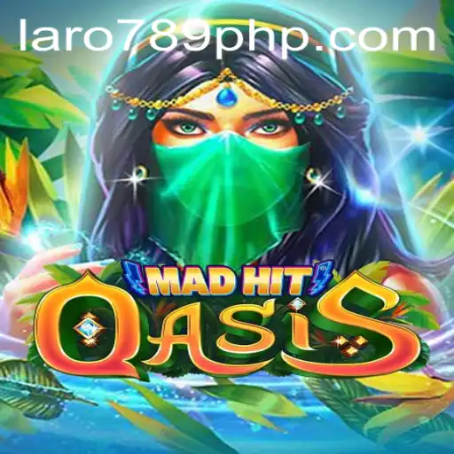 Exploring the Thrilling Universe of MadHitOasis and the Intriguing LARO 789
