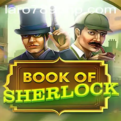 Unveiling the Intrigue of BookOfSherlock and Its Connection to LARO 789
