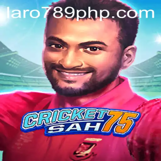 Discovering CricketSah75: The Game Redefining Sports Enthusiasm with LARO 789