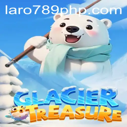 Discover the Icy Adventures of GlacierTreasure: The Ultimate Gaming Experience with LARO 789