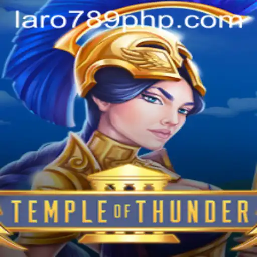 Explore TempleofThunder: A Thrilling Adventure with LARO 789